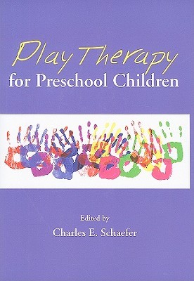 Play Therapy for Preschool Children (Hardcover)