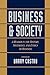 Business and Society: A Reader in the History, Sociology, and Ethics of Business