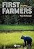 First Farmers by Peter Bellwood
