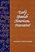 Early Spanish American Narrative by Naomi Lindstrom