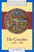 The Crusades, c.1071 - c.1291