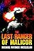 The Last Ranger of Malicor