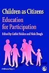 Children as Citizens: Education for Participation (Children in Charge)