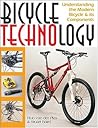 Bicycle Technology: Understanding the Modern Bicycle and its Components (Cycling Resources)