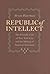 Republic of Intellect by Bryan Waterman