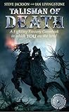 Talisman of Death (Fighting Fantasy #11) Talisman of Death (Fighting Fantasy #11)