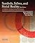 Symbols, Selves, and Social Reality by Kent L. Sandstrom