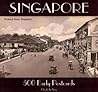 Singapore 500 Early Postcards