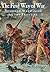 The First Way of War: American War Making on the Frontier, 1607-1814