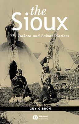 The Sioux: The Dakota and Lakota Nations (Peoples of America)