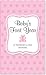 Baby's First Year by Rene J. Smith