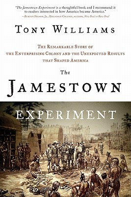 The Jamestown Experiment: The Remarkable Story of the Enterprising Colony and the Unexpected Results That Shaped America (ebook)