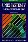 UNIX System V: A Practical Guide (3rd Edition)