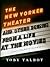 The New Yorker Theater and Other Scenes from a Life at the Mo... by Toby Talbot