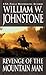 Revenge of the Mountain Man by William W. Johnstone