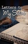 Letters to My Sis...