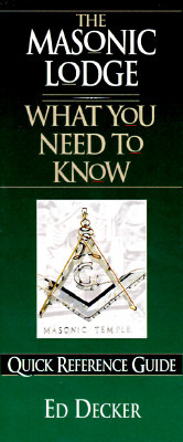 The Masonic Lodge: What You Need to Know (Quick Reference Guides)