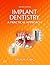 Implant Dentistry: A Practical Approach