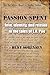 Passion Spent: Love, Identity, and Reason in the Tales of E.A. Poe