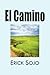 El Camino (Spanish Edition)