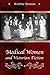 Medical Women and Victorian Fiction (Volume 1)