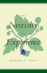 The Necessity of Experience The Necessity of Experience