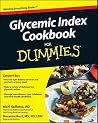 Glycemic Index Cookbook For Dummies (For Dummies Series)