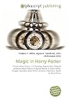 Magic in Harry Potter Magic in Harry Potter