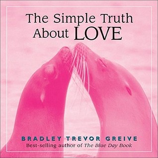 The Simple Truth About Love (Hardcover)