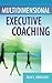 Multidimensional Executive Coaching