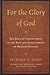 For the Glory of God: The R...