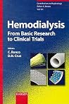 Contributions to Nephrology, Volume 161: Hemodialysis: From Basic Research to Clinical Trials Contributions to Nephrology, Volume 161: Hemodialysis: From Basic Research to Clinical Trials