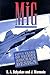 Mig: Fifty Years of Secret Aircraft Design