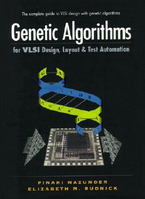 Genetic Algorithms for Vlsi Design, Layout & Test Automation (Paperback)