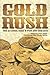 Gold Rush: How to Collect, Invest & Profit With Gold Coins
