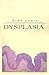 Dysplasia by Brad B. Lewis
