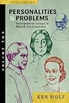 Personalities & Problems: Interpretive Essays in World Civilization, Volume II
