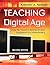 Teaching in the Digital Age: Using the Internet to Increase Student Engagement and Understanding
