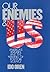 Our Enemies and US: America's Rivalries and the Making of Political Science
