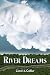 River Dreams by Carol Collier