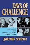 Days of Challenge: The Making of a Modern American Jewish Leader