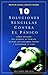 10 Soluciones sencillas contra el pánico (Spanish Edition)