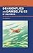 Dragonflies and Damselflies of California by Timothy D. Manolis