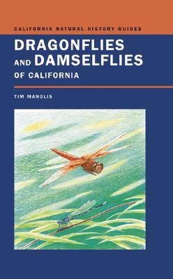 Dragonflies and Damselflies of California (Paperback)