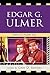 Edgar G. Ulmer: Detour on P...