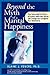 Beyond the Myth of Marital Happiness by Blaine J. Fowers