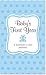 Baby's First Year by Rene J. Smith