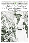 From the Bush: The Front Line of Health Care in a Caribbean Village