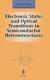 Electronic States and Optical Transitions in Semiconductor Heterostructures (Graduate Texts in Contemporary Physics)