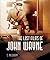 The Lost Films of John Wayne